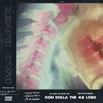 Bad Back by Don Dolla The 48 Lord