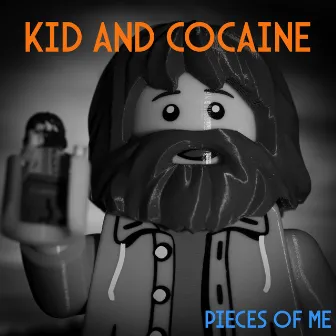 Pieces Of Me by Kid And Cocaine