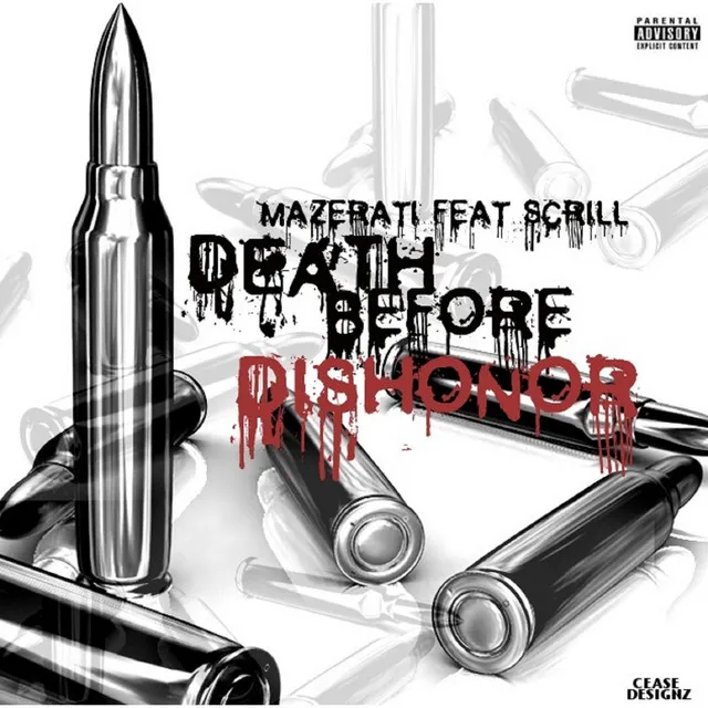 Death Before Dishonor (feat. Scrill)