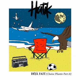 Déjà fait (Chaise pliante, pt. 8) by Hatik