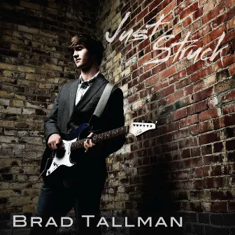 Just Struck by Brad Tallman