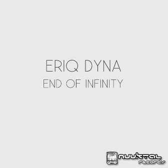 End of Infinity by Eriq Dyna