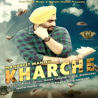 Kharche by Manpreet Mannu