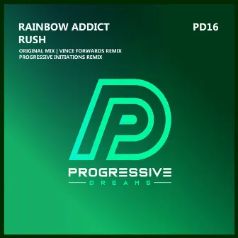 Rush by Rainbow Addict