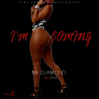 I'm Coming by Mr. Diamond