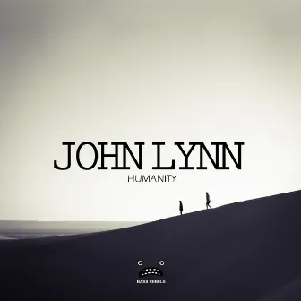 Humanity by John Lynn