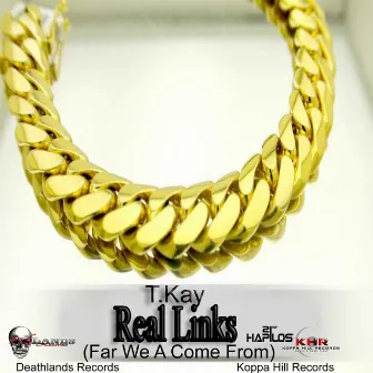 Real Links - Single by TKAY