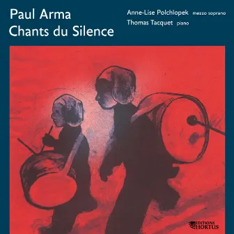 Paul Arma: Chants du Silence by Thomas Tacquet