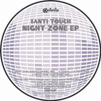 Night Zone EP by Santi Touch