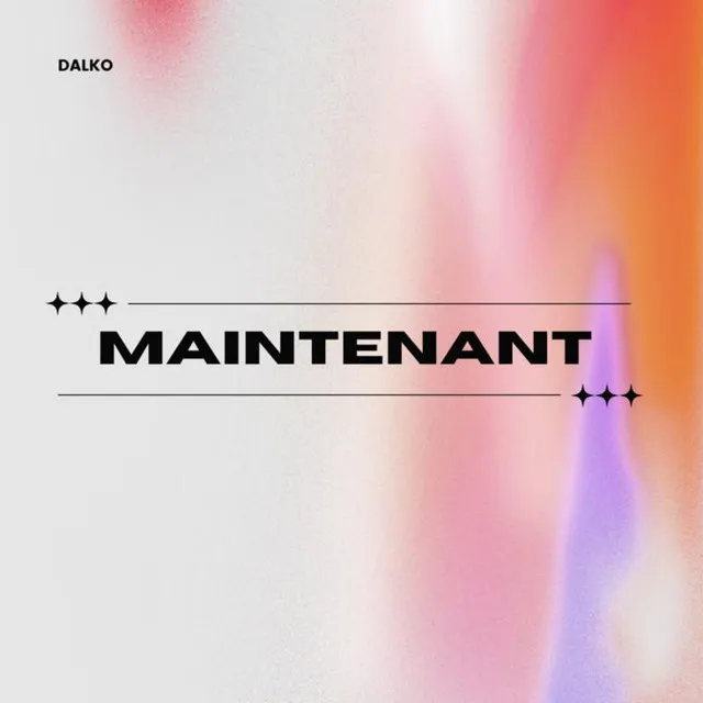 Maintenant