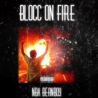 BLOCC ON FIRE by NBA BeanBoy