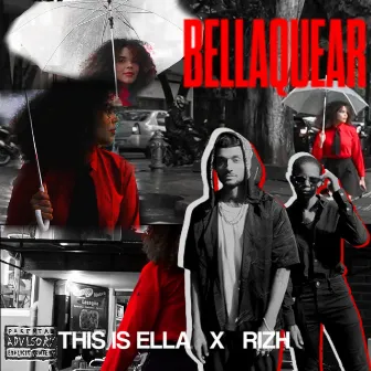 BELLAQUEAR by This Is Ella