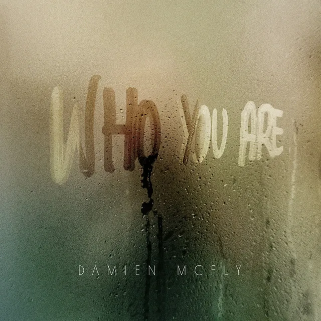 Who You Are