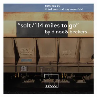 Salt / 114 Miles to Go by Beckers