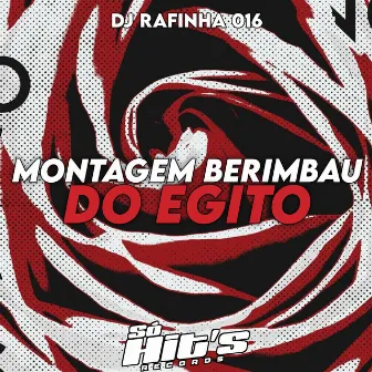 Montagem Berimbau do Egito by DJ Rafinha 016