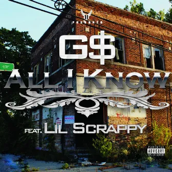 All I Know by G $