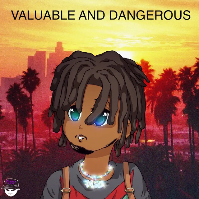 Valuable And Dangerous