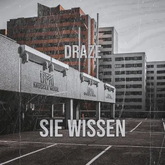 Sie wissen by Draze