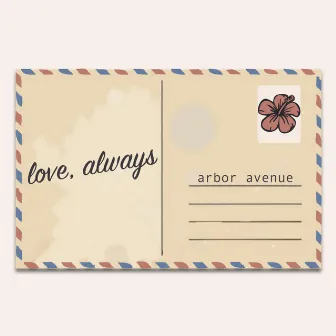 love, always by Arbor Avenue