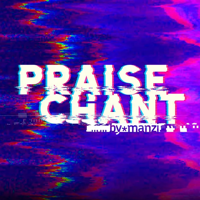 Praise Chant