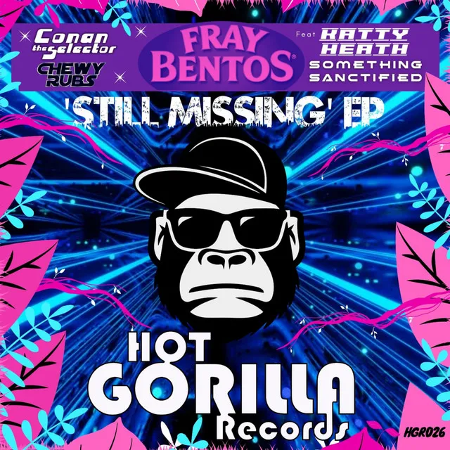 Still Missing - Somethin' Sanctified Remix