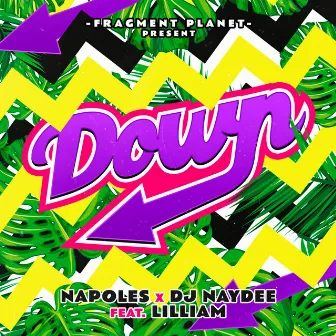 Down by DJ Naydee