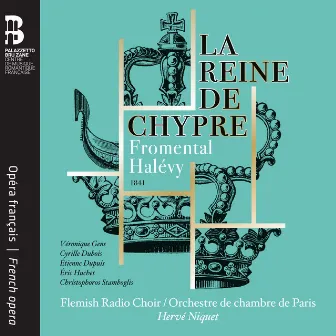 Halévy: La Reine de Chypre by Fromental Halévy