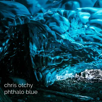 Phthalo Blue by Chris Otchy