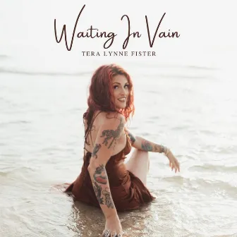 Waiting in Vain by Tera Lynne Fister