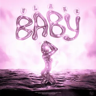 Baby by Flare