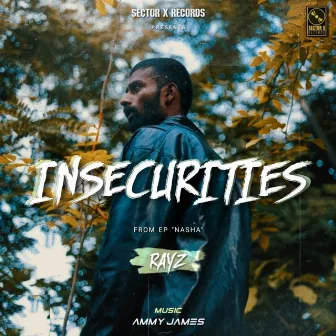 Insecurities by Rayz