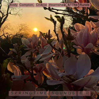 Springtime Sounds E.P by Charlie Hearnshaw