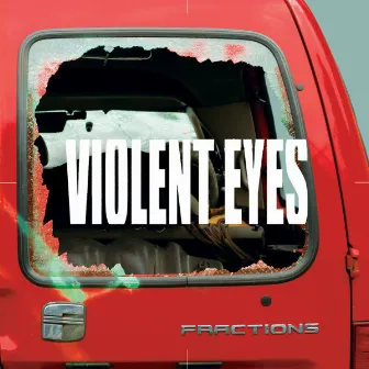 Violent Eyes by Fractions