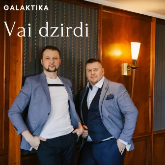 Vai dzirdi by Galaktika