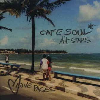 Love Pages by Cafe Soul All-Stars