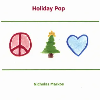 Holiday Pop by Nicholas Markos