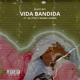 Vida Bandida by 