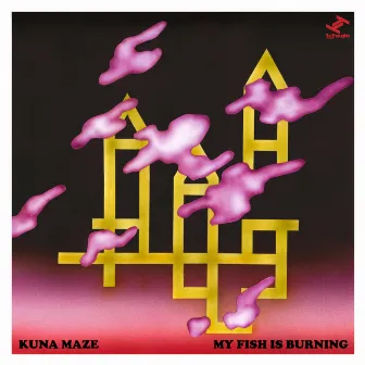 My Fish Is Burning - EP by Kuna Maze