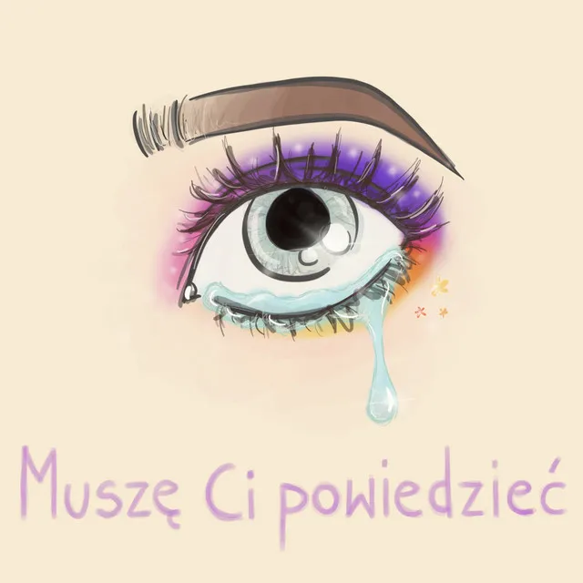 Muszę Ci powiedzieć