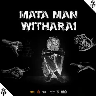 Mata Man Witharai by Max Demon