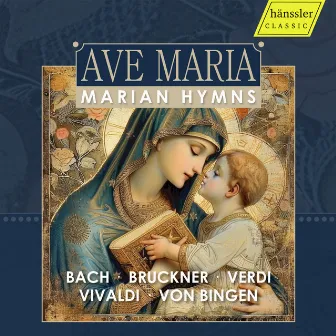 AVE MARIA - Marian Hymns by Bettina Pahn