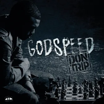 Godspeed by Don Trip