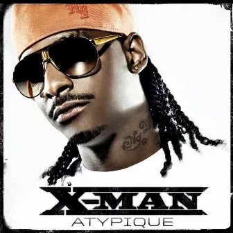 Atypique by X-Man