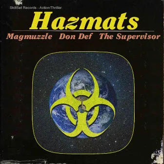 Hazmats by The Supervisor