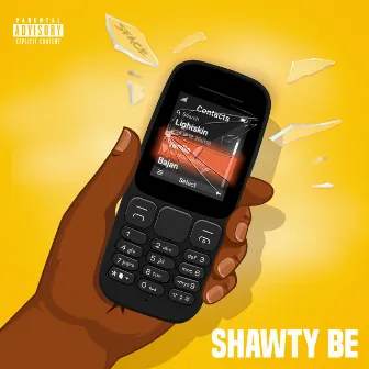 Shawty Be by Sface