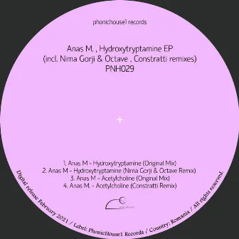 Hydroxytryptamine EP (incl. Nima Gorji & Octave, Constratti remixes) by Anas M