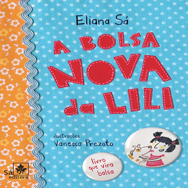 A bolsa nova da Lili.2 - A bolsa nova da Lili