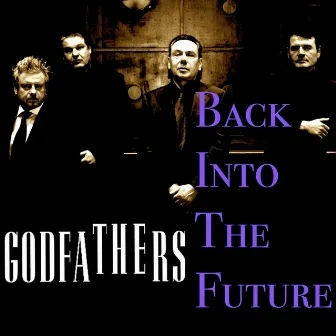 Back into the Future by The Godfathers