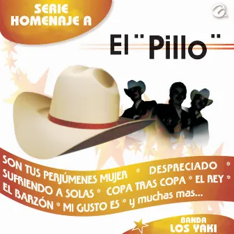 Serie Homenaje a el Pillo by Banda Los Yaki