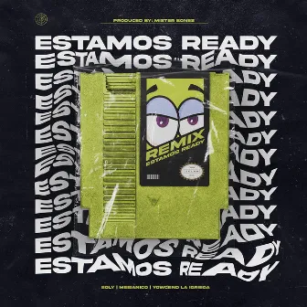 Estamos Ready (Remix) by Mesianico